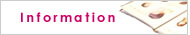����Infomation